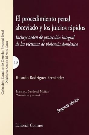 El procedimiento penal abreviado y los juicios rápidos