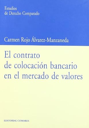 El contrato de colocación bancario en el mercado de valores