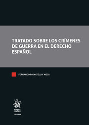 Tratados sobre los crímenes de guerra en el Derecho español. 9788411692083