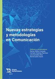 Nuevas estrategias y metodologías en comunicación. 9788419588524
