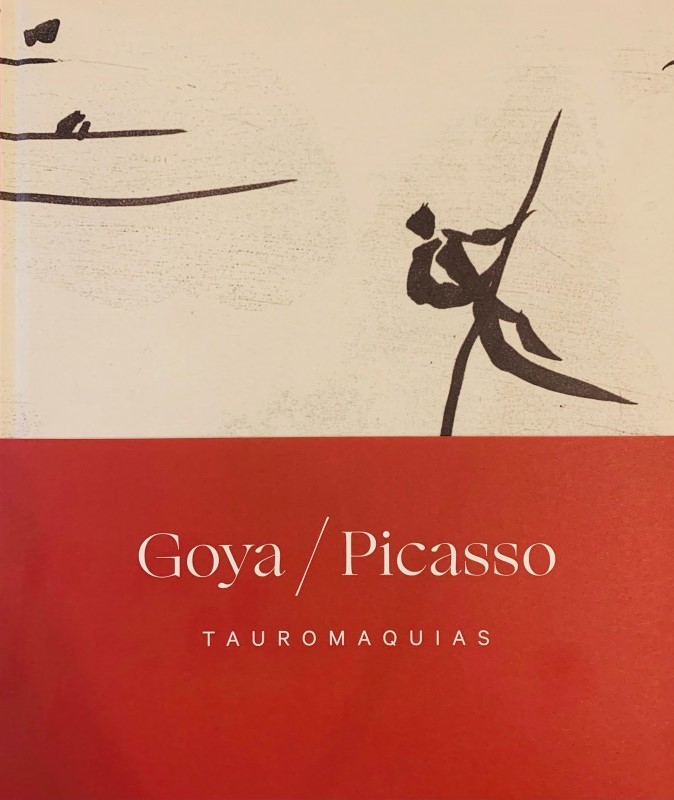 Goya/Picasso. Tauromaquias