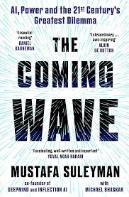 The coming wave