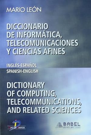 Diccionario de informática,telecomunicaciones y ciencias afines