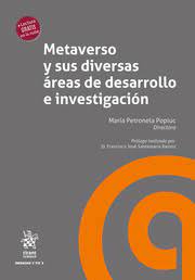 Metaverso y sus diversas áreas de desarrollo e investigación. 9788411690669