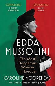 Edda Mussolini. 9781529112016
