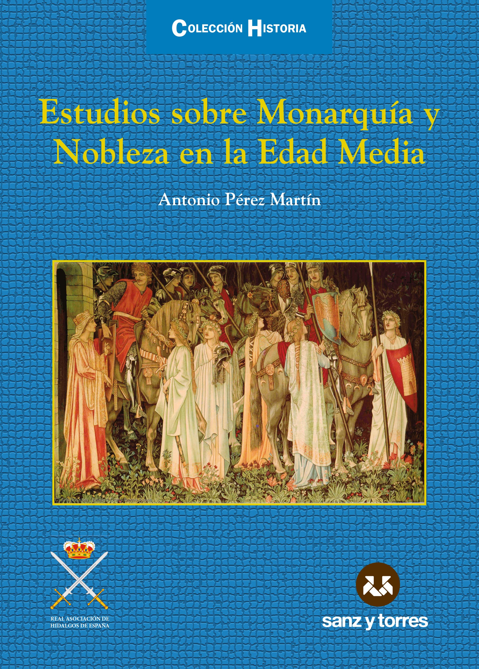 Estudios sobre Monarquía y Nobleza en la Edad Media. 9788417765125