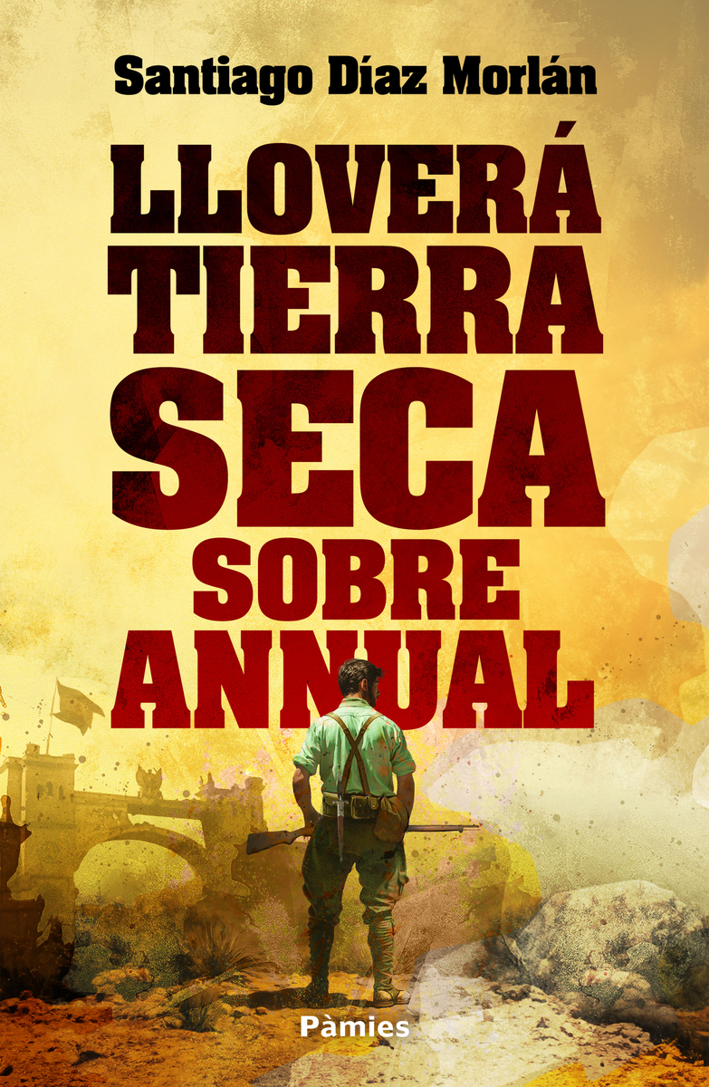 Lloverá tierra seca sobre Annual. 9788419301925