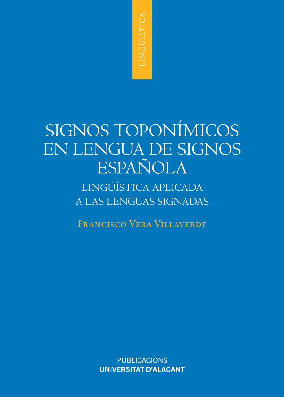 Signos toponímicos en lengua de signos española. 9788497178303