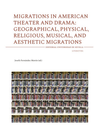 Migrations in American theater and drama. 9788447224272