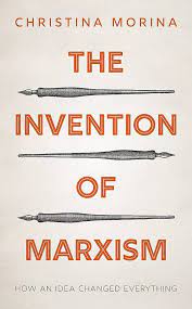 The invention of Marxism. 9780198852087