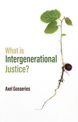 What is intergenerational justice?. 9781509525720