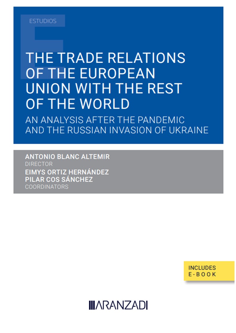 The trade relations of the European Union with the rest of the World. 9788411630771