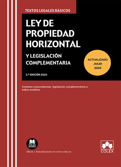Ley de propiedad horizontal y legislación complementaria. 9788411940344