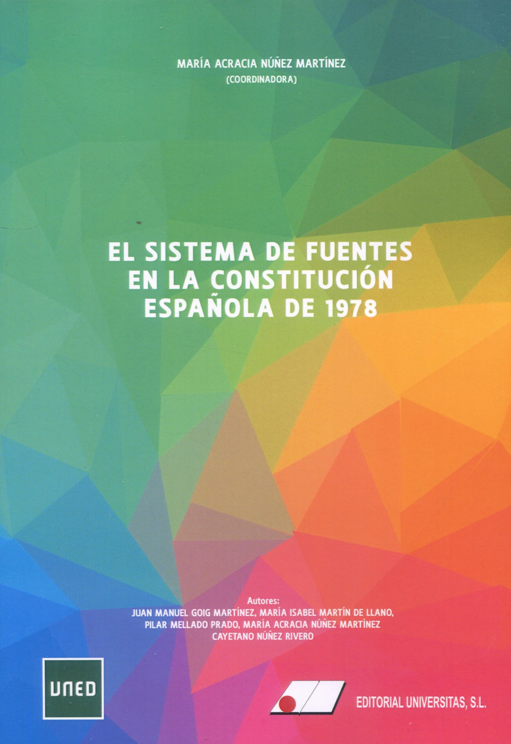 El sistema de fuentes en la Constitución Española de 1978. 9788479916091