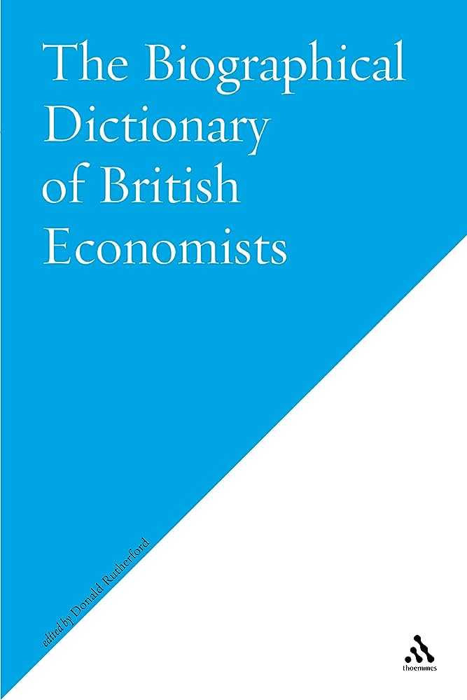 Biographical Dictionary Of British Economists