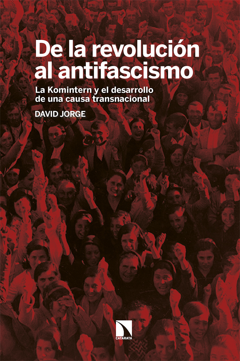 De la revolución al antifascismo. 9788413527949