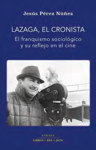 Lazaga, el cronista. 9788416443208