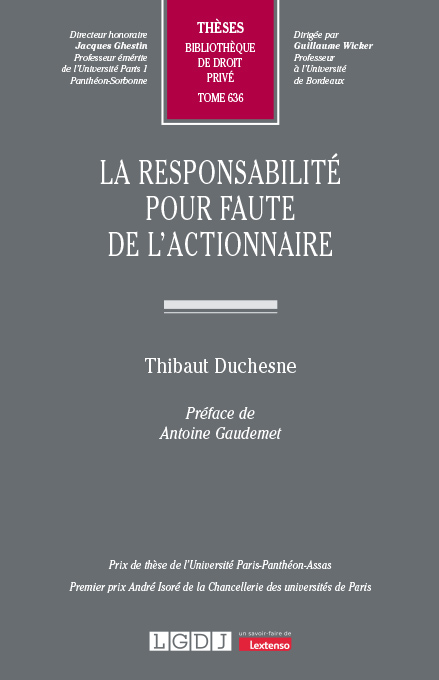 La responsabilité pour faute de l'actionnaire. 9782275117980