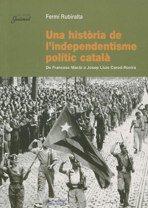 Història de la l'independentisme polític Català. 9788497791373