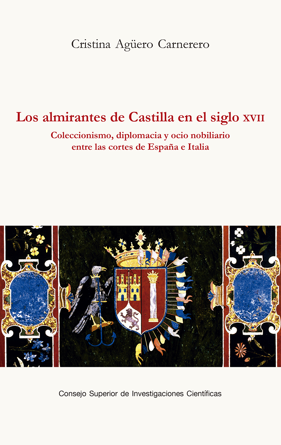 Los almirantes de Castilla en el siglo XVII . 9788400111793