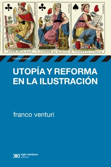 Utopía y reforma en la Ilustración. 9789876293648