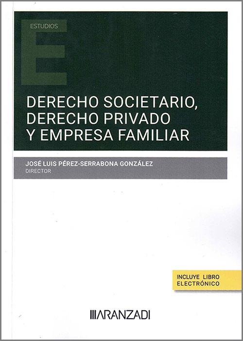 Derecho societario, Derecho privado y Empresa Familiar. 9788411253888