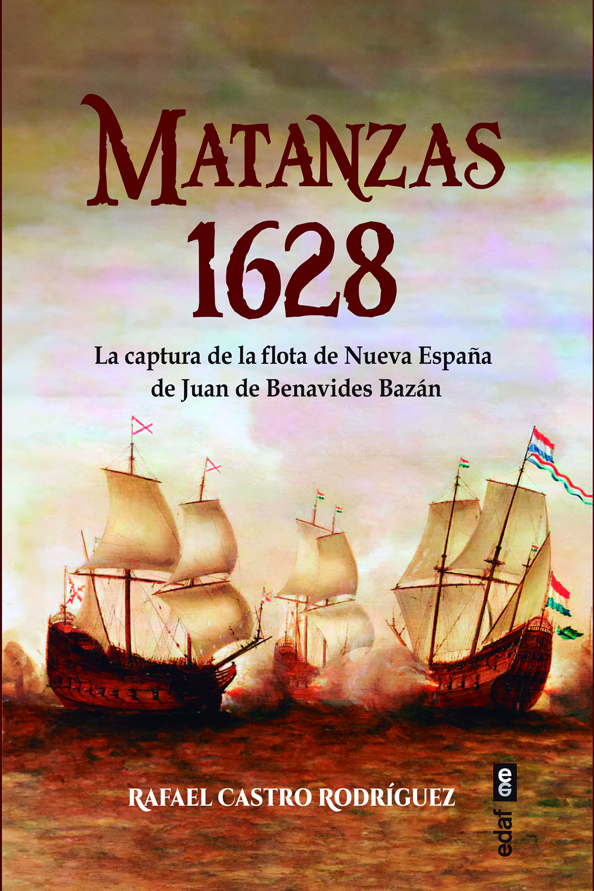 Matanzas 1628. 9788441442818