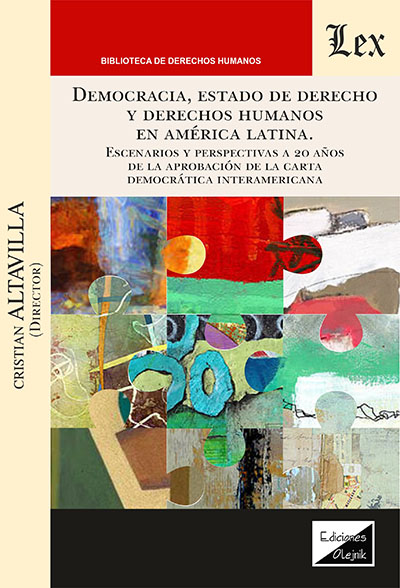 Democracia, estado de Derecho y Derechos Humanos en América Latina. 9789564074252
