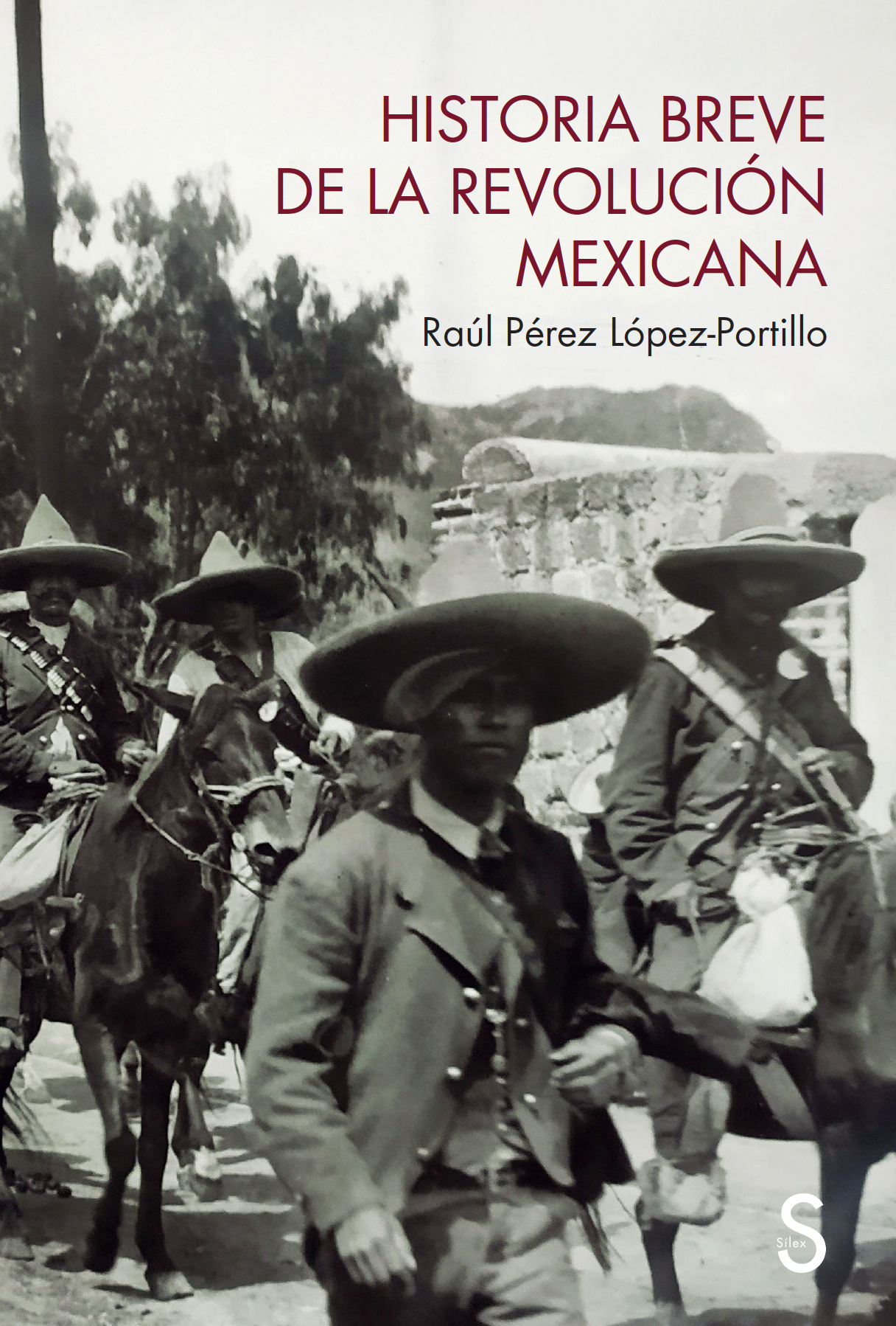 Historia breve de la Revolución Mexicana. 9788419661395