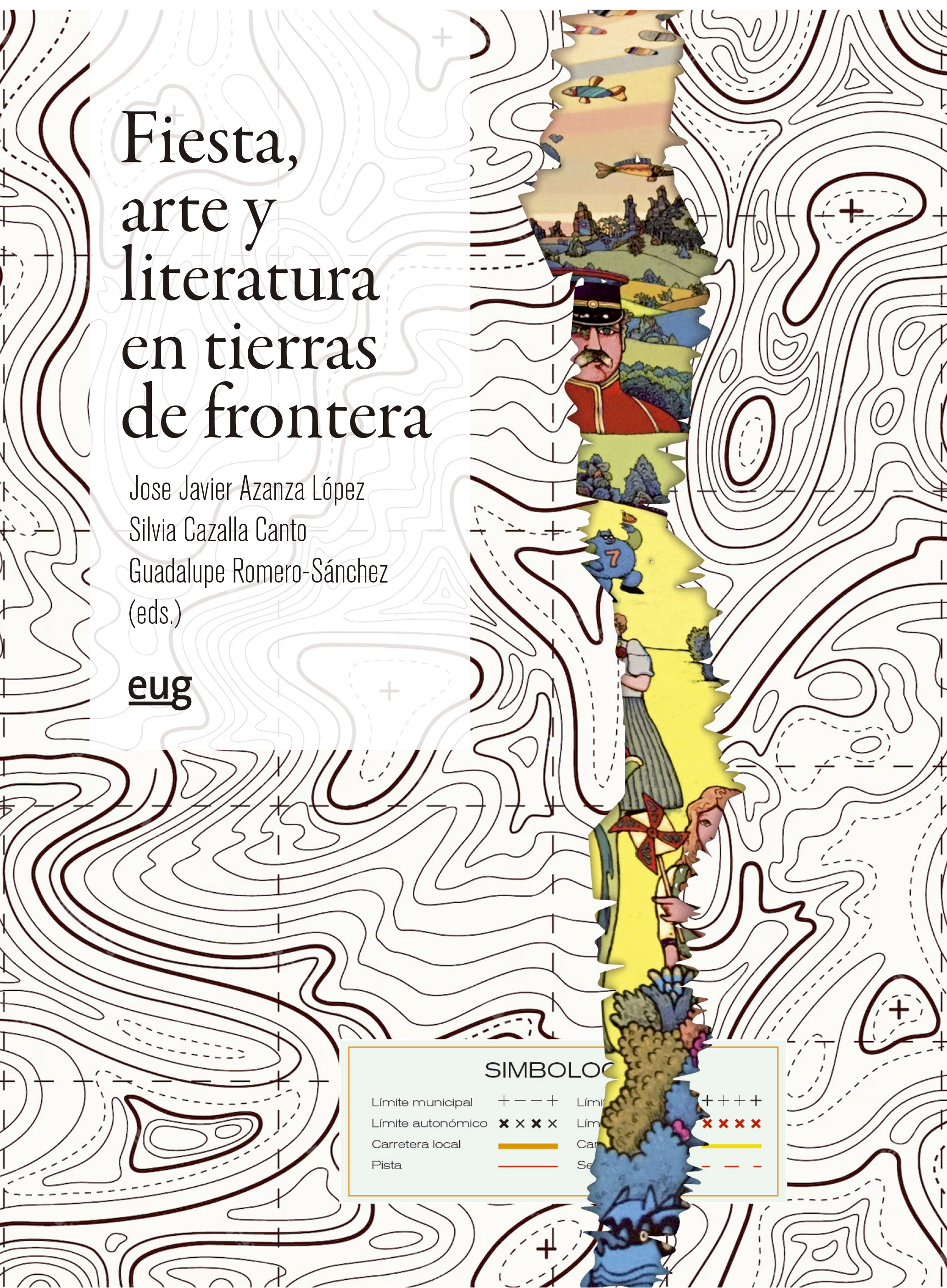 Fiesta, arte y literatura en tierras de fronteras. 9788433872050