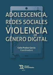 Adolescencia, Redes Sociales y violencia de género digital. 9788419376923