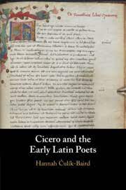 Cicero and the Early Latin Poets