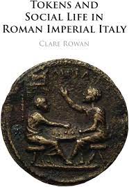 Tokens and Social Life in Roman Imperial Italy