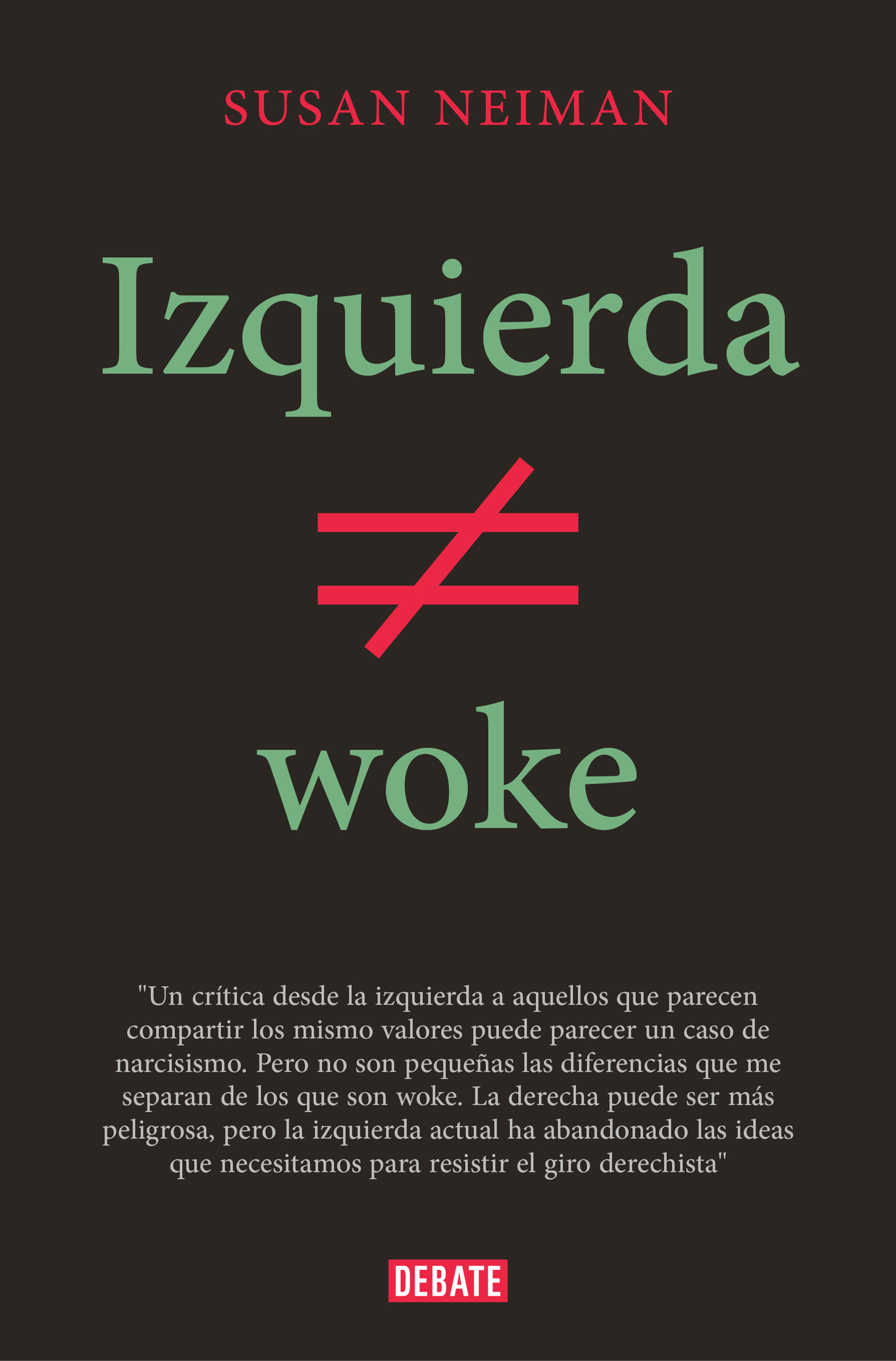 Izquierda no es woke. 9788419642349