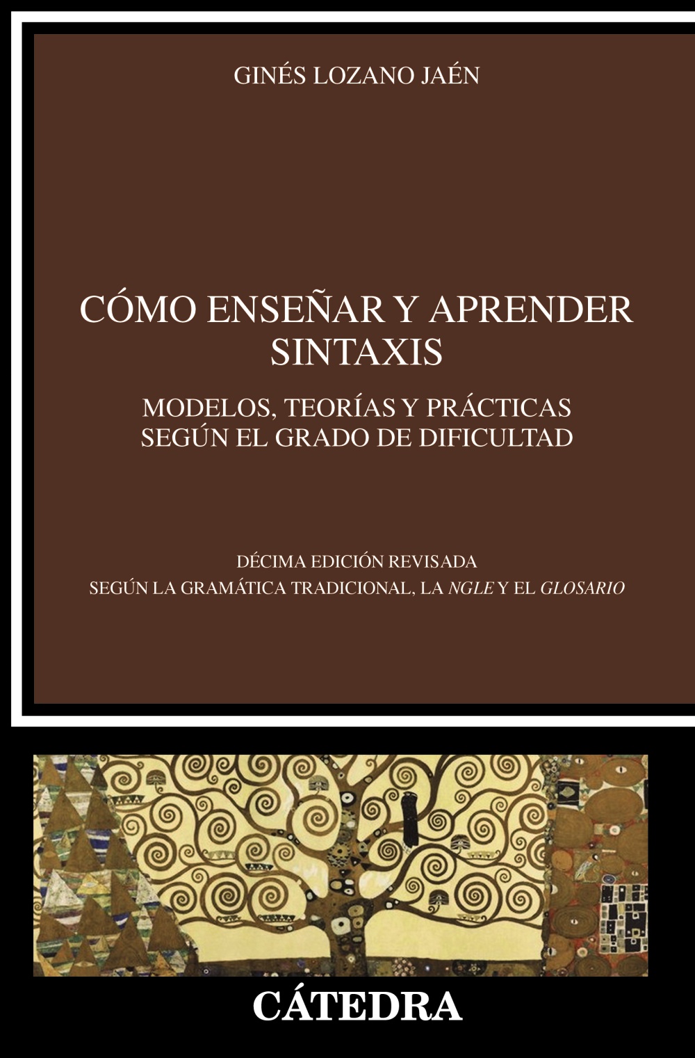 Cómo enseñar y aprender sintaxis. 9788437647203