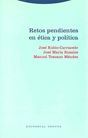 Retos pendientes en ética y política. 9788481645019