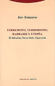 Terremoto, terrorismo, barbarie y utopía