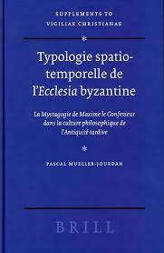 Typologie spatio-temporelle de l'ecclesia byzantine