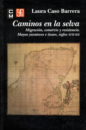 Caminos en la selva. 9789681667146