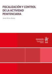 Fiscalización y control de la actividad penitenciaria. 9788411479417