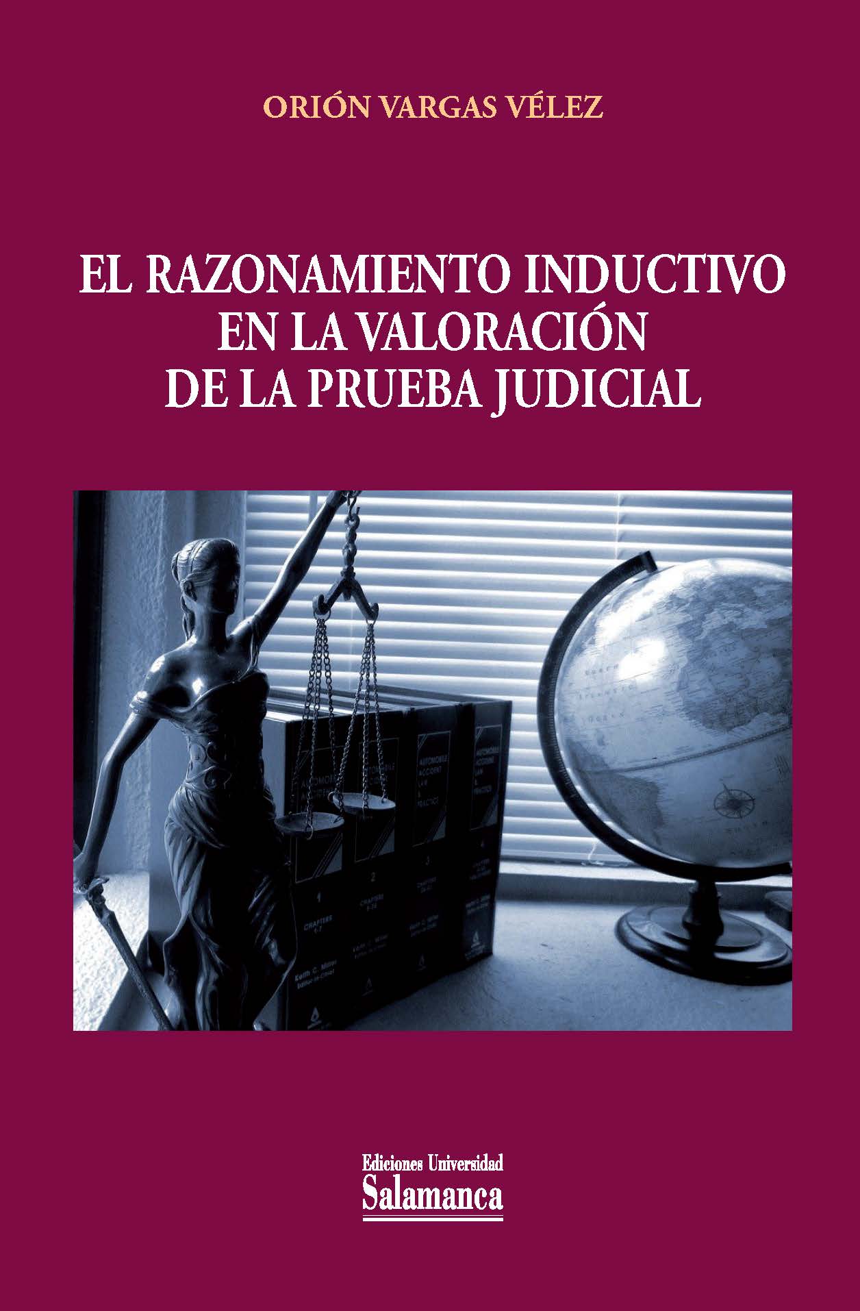 El razonamiento inductivo en la valoración de la prueba judicial. 9788413110806