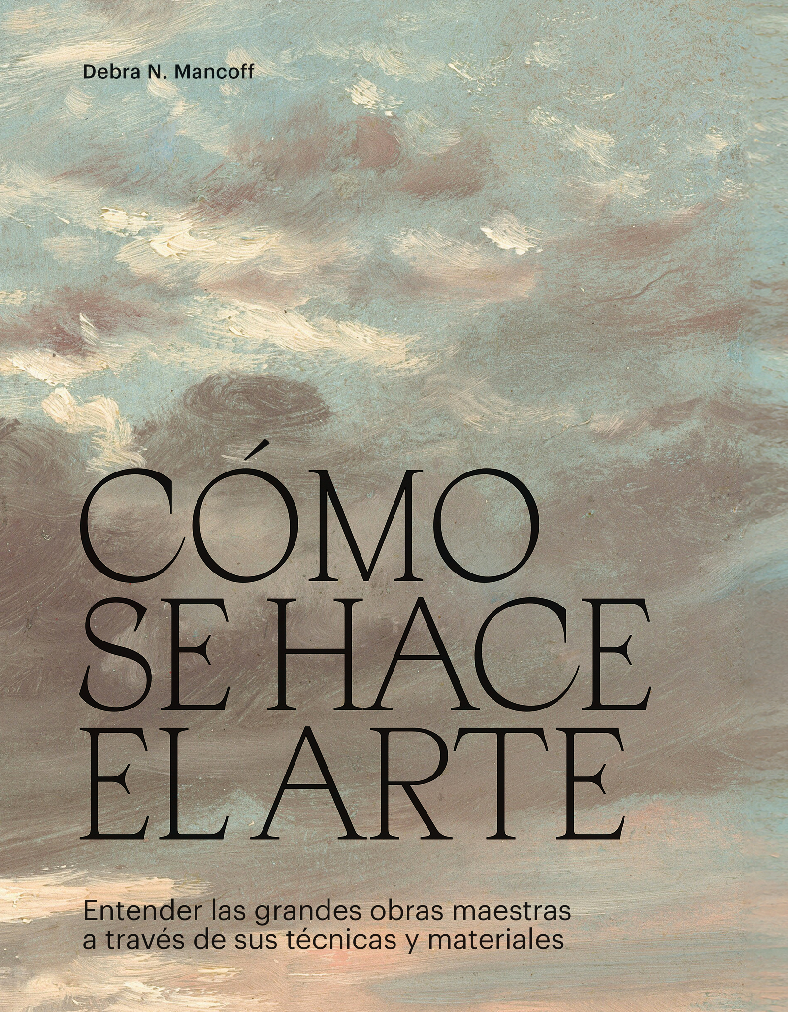 Cómo se hace el arte. 9788419043474