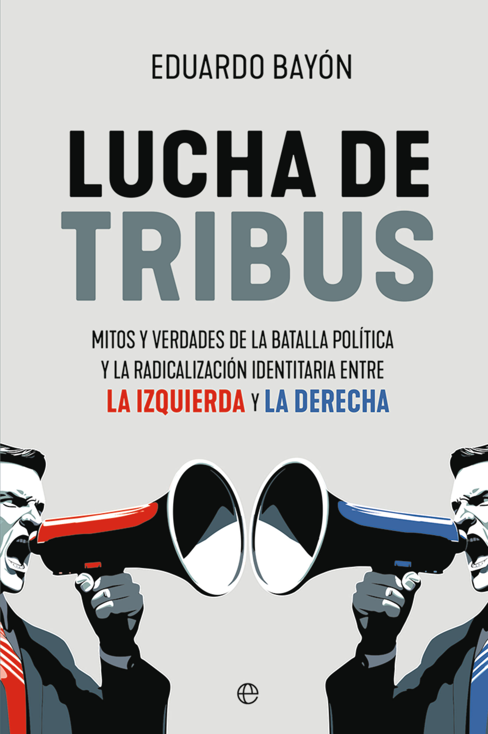 Lucha de tribus. 9788413849157