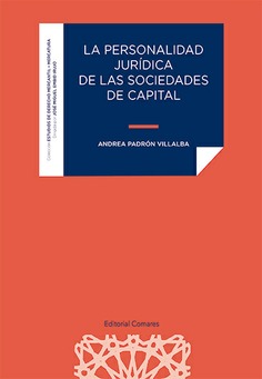 La personalidad jurídica de las sociedades de capital. 9788413698212