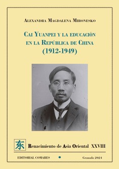 Cai Yuanpei y la educación en la República de China. 9788413698465