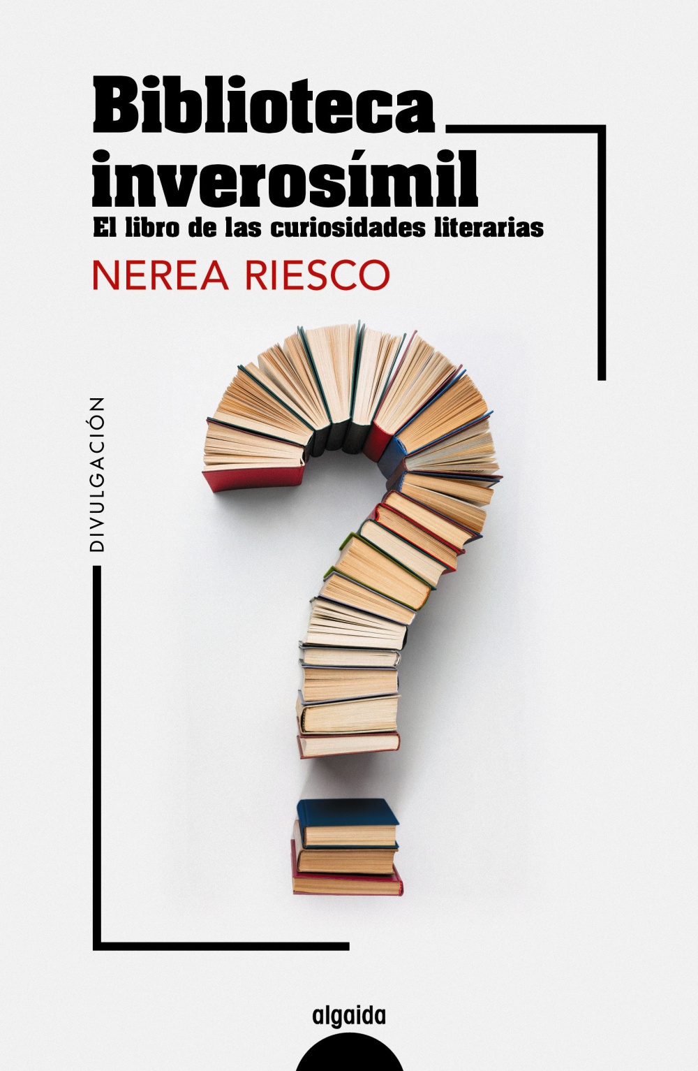 Biblioteca inverosímil. 9788491899105