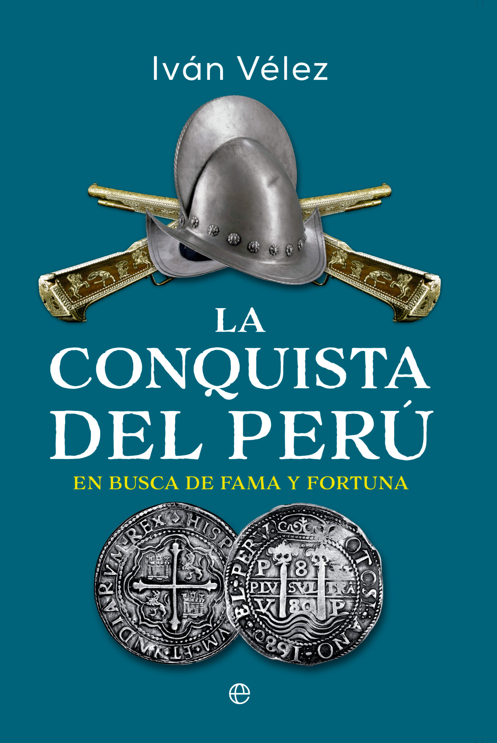 La conquista del Perú. 9788413848839