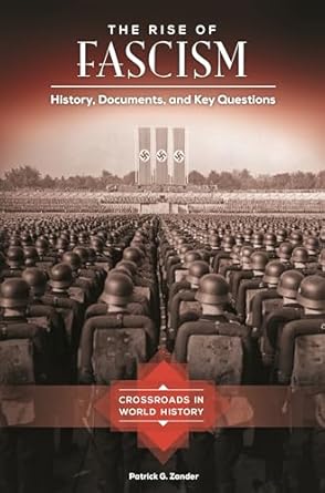 The rise of fascism. 9798765115022