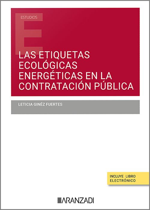 Las etiquetas ecológicas energéticas en la contratación pública. 9788410296756