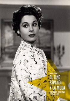El cine español y la moda. 9788413698540